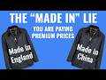 The Made In Lie You Are Paying For Barbour Made In England Made In Italy Swiss Made Exposed