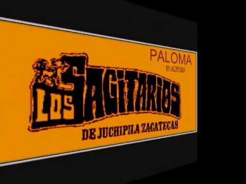 PALOMA, LOS SAGITARIOS DE JUCHIPILA ZACATECAS