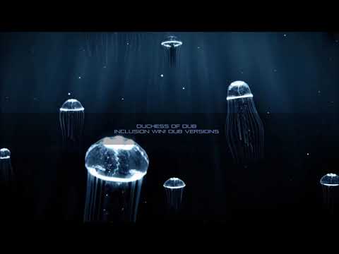 Duchess Of Dub - Inclusion Win! Dub Versions