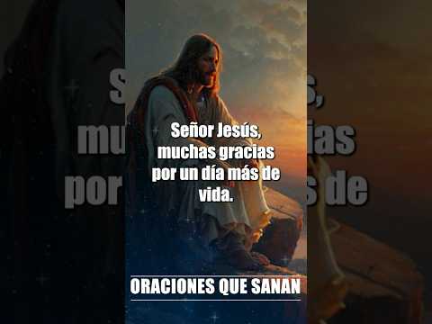 ORACION PODEROSA PARA DARLE GRACIAS A DIOS POR UN NUEVO DIA🙏💖