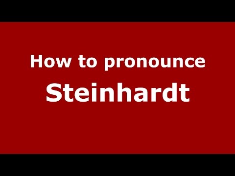 How to pronounce Steinhardt
