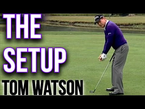 How to SETUP before you SWING | Legend Tom Watson