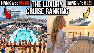 The Only Luxury Cruise Ranking You Need Before Booking