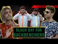 Black Day For Backbenchers || Unique MicroFilms || Comedy Sketch || 15 Sep