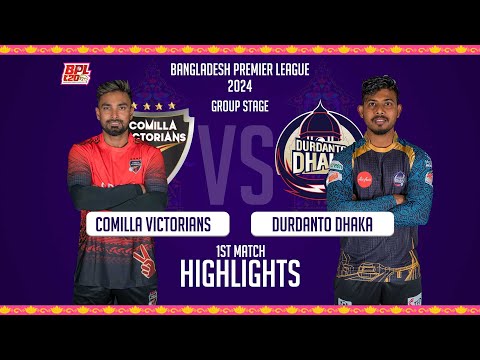 Comilla Victorians vs Durdanto Dhaka | 1st Match | Highlights | Season 10 | BPL 2024
