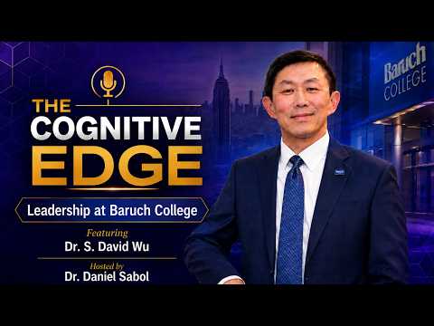 Interview Between Dr. David Wu, President of Baruch College, and Dr. Daniel A. Sabol