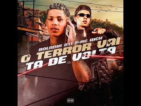 O TERROR VAI TA DE VOLTA - MC Boladin 211 e MC Rick (DJ Aladin) COM LETRA