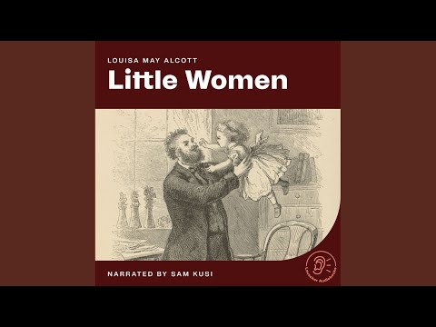 Part 1 - Chapter 1.13 - Little Women