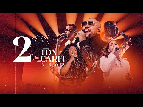 Ton Carfi - 20 Anos (Álbum Completo) (Ao Vivo)