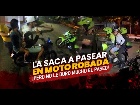 LA SACA A PASEAR CON MOTO ROBADA POLICÍA HONESTO EXPONE LAS FALENCIAS DE LAS LEYES EN COLOMBIA
