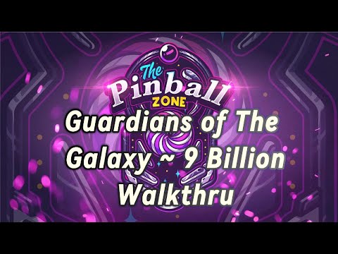 Guardians of the galaxy pinball tutorial // 9 Billion point game