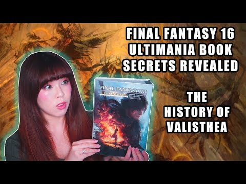 Final Fantasy XVI Ultimania Book Secrets: The History of Valisthea