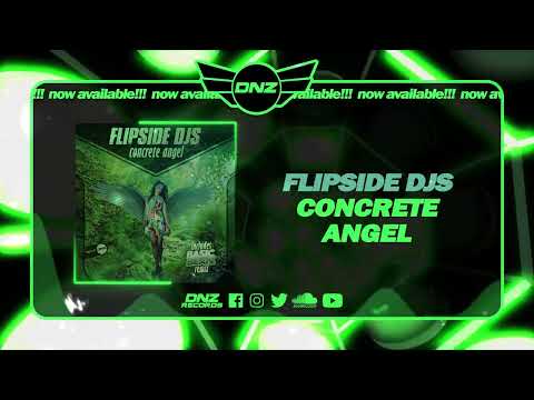 DNZF1394 // FLIPSIDE DJS - CONCRETE ANGEL (Official Video DNZ Records)