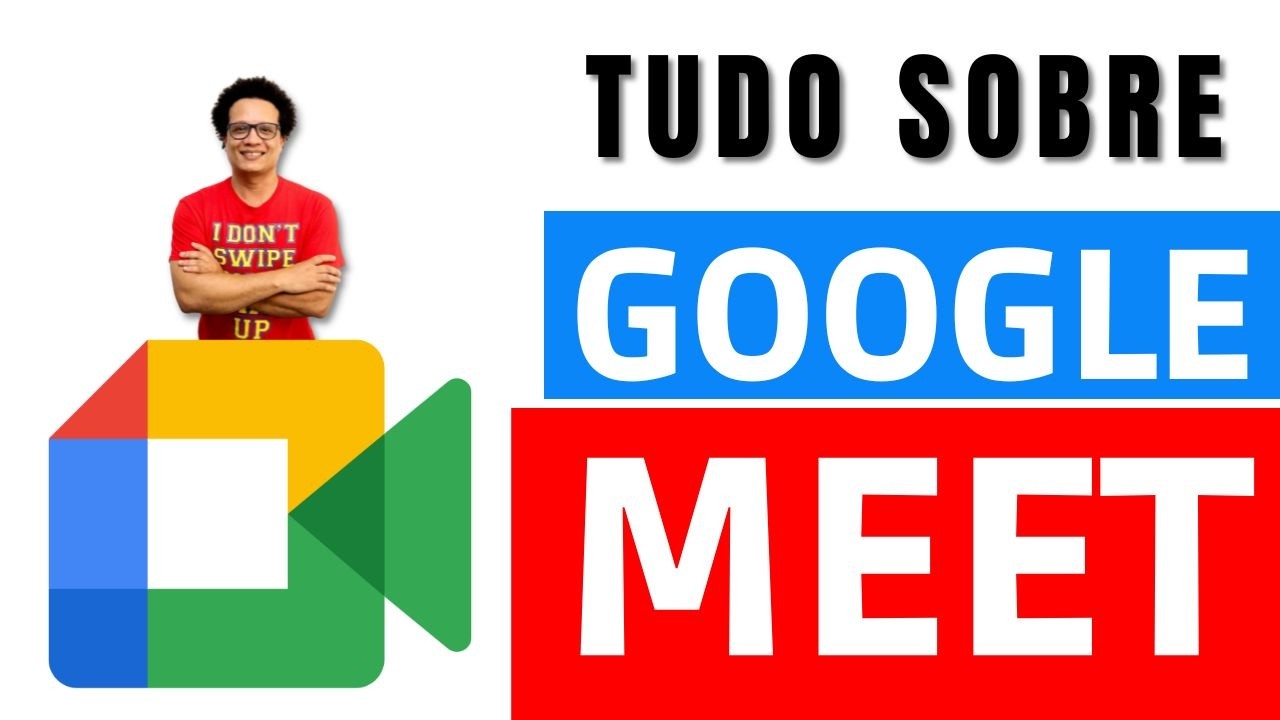 TUDO SOBRE O GOOGLE MEET EM MINUTOS  - Tutorial Completo - Passo a passo