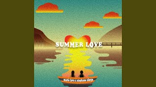 Summer Love Music Video