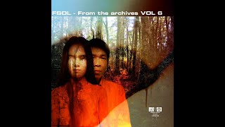 The Future Sound Of London - From the Archives Vol. 6