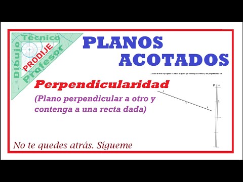 Dimensioned Planes. 3.- PLANE PERPENDICULAR TO ANOTHER AND CONTAINING A GIVEN LINE
