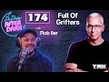 Ep. 174 Full Of Grifters w/ Rob Iler | Dr. Drew After Dark