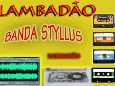 Lambadão Styllus - Lambadão