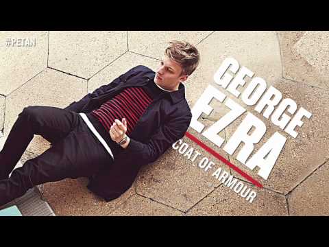 George Ezra - Coat Of Armour [Official Audio]