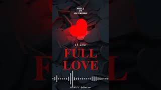 Will J - Full Love ft Og Various