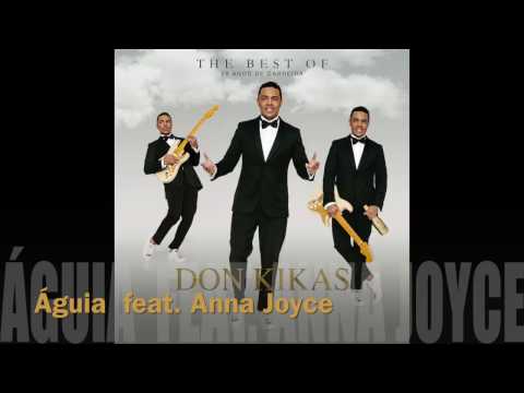 Águia - Don Kikas Feat. Anna Joyce - Lyric Video