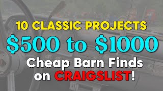 10 Craigslist Classic Cars For Sale Under $1,000!