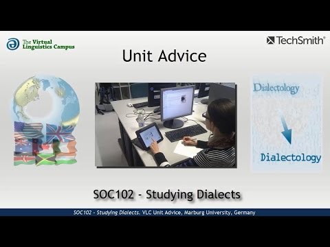 SOC102 - Unit Advice (Studying Dialects)