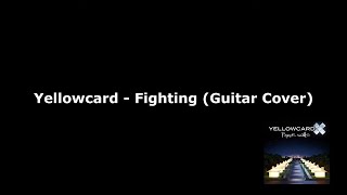 Yellowcard - Fighting (GUITAR COVER with Screen Tabs)