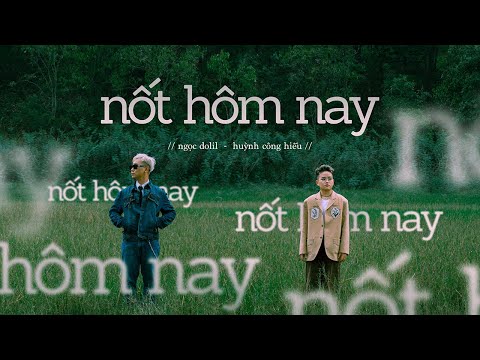 NỐT HÔM NAY