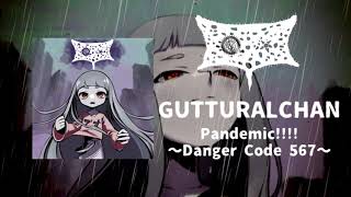 Pandemic!!!! ～Danger Code  567～【オリジナル曲MV】