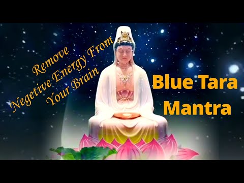 Powerful Blue Tara Mantra - 108 Repetitions | Removes obstacles & overcomes stress & fear in Life