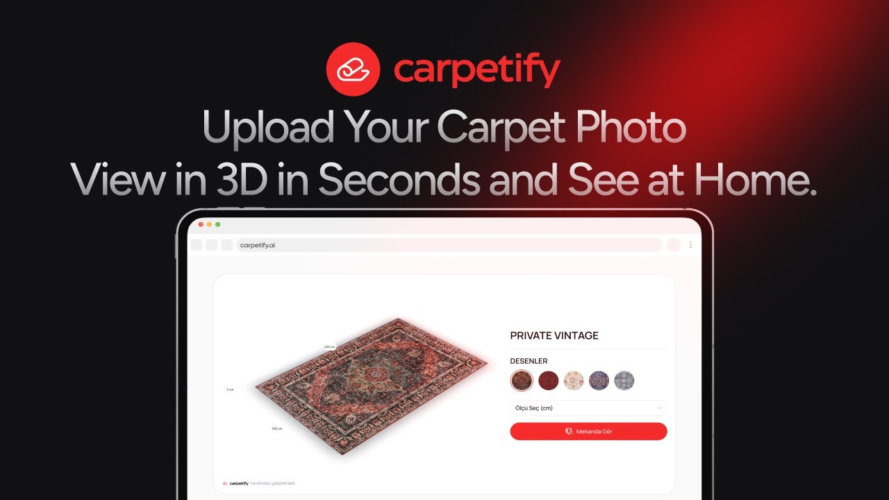 Carpetify ile Satış Deneyimini Arttır!