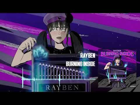 RAYBEN - Burning Inside