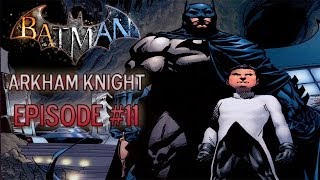 Batman: Arkham Knight Ep11  Setting (Time Place Da