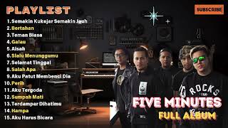 Download lagu [ FIVE MINUTES ] Album Terbaik Populer -  Lagu Pilihan  - Kualitas HD - Indo Hits Tanpa Iklan mp3