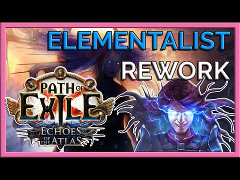 [PoE 3.13] Elementalist Ascendancy Rework! OP as all Heck (Echoes of the Atlas)