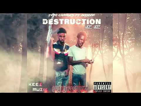 Trini Changes x BooDan - Destruction (Tam Tam) Official Audio