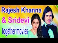 Rajesh Khanna Sridevi Together Movies
