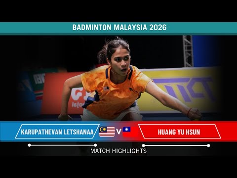 Letshanaa Karupathevan vs Huang Yu Hsun Indonesia Masters 2026 Badminton – QF