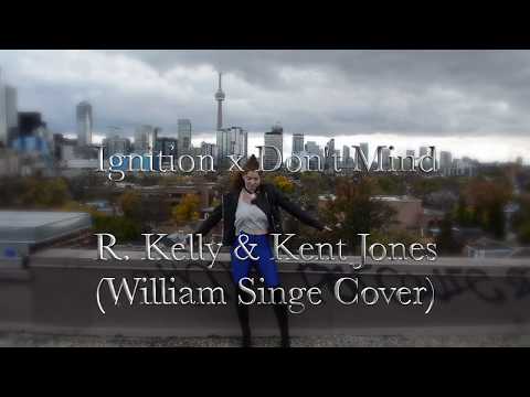 Ignition x Don't Mind - R. Kelly & Kent Jones MASHUP (Sign Language Cover)