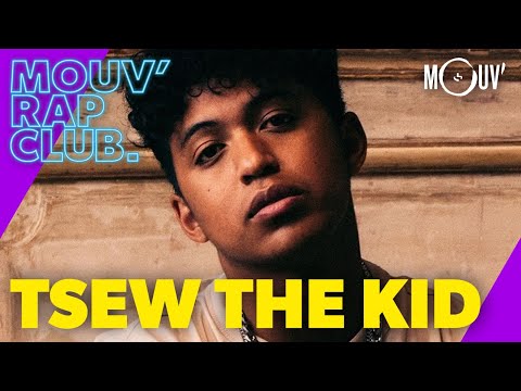 TSEW THE KID : 5 titres inédits, les dessous de Wouna, son feat avec Georgio...