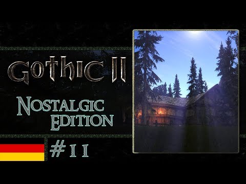 Gothic 2: Nostalgic Edition 1.5 #11 - Das neue alte Minental