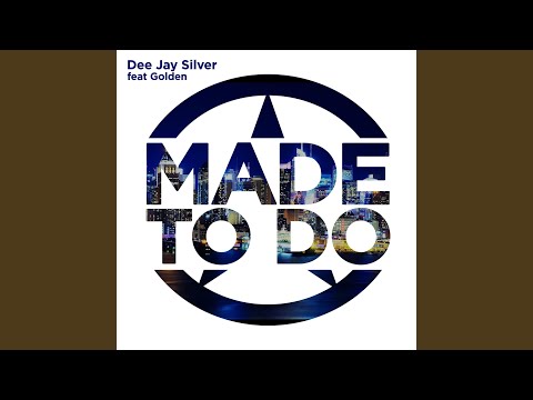 Made to Do (feat. Golden)