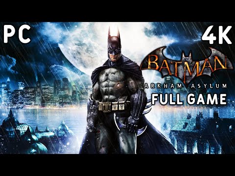 Batman Arkham Asylum (PC) Gameplay Walkthrough FULL GAME