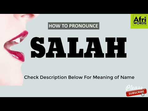 How to pronounce Salah
