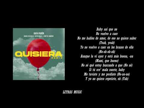 Quisiera Remix (Letra/Lyrics) - Rafa Pabon, Maikel DelaCalle, Justin Quiles, Jerry Di, Jambene.