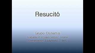 Resucitó, Versión original antes de ser grabada por Marcos Witt