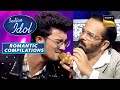 Rohit Shetty ने दिया Rishi को एक बड़ा Compliment |Indian Idol S13 |Romantic compilations |4 