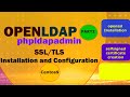 Openldap Ssl Tls Installation And Configuration Centos9 With Phpldapadmin